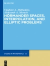 Bìa của Vladimir A. Mikhailets & Aleksandr A. Murach: Hörmander Spaces, Interpolation, and Elliptic Problems Bìa của Vladimir A. Mikhailets & Aleksandr A. Murach: Hörmander Spaces, Interpolation, and Elliptic Problems