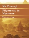 Cover of Ma Thanegi: Pilgerreise in Myanmar