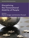 Sampul M. Geiger & A. Pécoud: Disciplining the Transnational Mobility of People