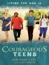 Cover of Michael Catt & Amy Parker: Courageous Teens