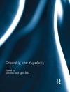 Обложка Jo Shaw & Igor Stiks: Citizenship after Yugoslavia