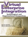 Pokrywa Maria Manuela Cruz-Cunha & Goran D. Putnik: Virtual Enterprise Integration: Technological and Organizational Perspectives