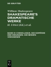 Couverture du William Shakespeare: Coriolanus. Die Komödie der Irrungen. Die beiden Veroneser