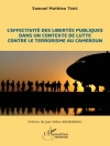 Sampul Tang: L''effectivité des libertés publiques dans un contexte de lutte contre le terrorisme au Cameroun
