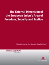 Cover of Marise Cremona & Joerg Monar: The External Dimension of the European Union’s Area of Freedom, Security and Justice