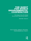 غلاف Branislav Gosovic: The Quest for World Environmental Cooperation غلاف Branislav Gosovic: The Quest for World Environmental Cooperation