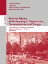 Cover of Md Zakirul Alam Bhuiyan & Jun Feng: Security, Privacy, and Anonymity in Computation, Communication, and Storage