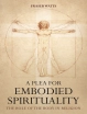 Обложка Fraser N. Watts: Plea for Embodied Spirituality