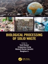 Cover of Mukesh Kumar Awasthi & Sunil Kumar: Biological Processing of Solid Waste