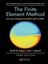 的封面 Juan C. (University of New Mexico, Albuquerque, USA) Heinrich & Darrell W. (Univ. of Nevada, Las Vegas) Pepper: The Finite Element Method 的封面 Juan C. (University of New Mexico, Albuquerque, USA) Heinrich & Darrell W. (Univ. of Nevada, Las Vegas) Pepper: The Finite Element Method