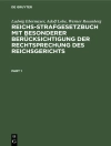 Cover of Ludwig Ebermayer & Adolf Lobe: Reichs-Strafgesetzbuch mit besonderer Berücksichtigung der Rechtsprechung des Reichsgerichts