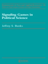 的封面 Jeffery S. Banks: Signaling Games in Political Science