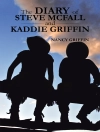 Copertina de Nancy Griffin: The Diary of Steve Mcfall and Kaddie Griffin