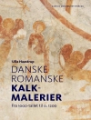 Cover of Ulla Haastrup: Danske romanske kalkmalerier