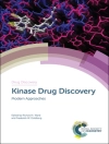 غلاف Richard A Ward & Frederick W Goldberg: Kinase Drug Discovery
