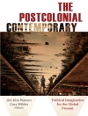 का आवरण Jini Kim Watson & Gary Wilder: Postcolonial Contemporary