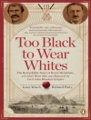 Cover of Richard Parry & Jonty Winch: Too Black to Wear Whites