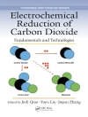 Cover of Yuyu Liu & Jinli Qiao: Electrochemical Reduction of Carbon Dioxide