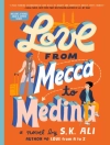 Copertina di S. K. Ali: Love from Mecca to Medina
