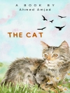 Cover of Ahmed Amjad & Rafih FiLLi: The Cat