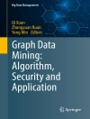 Omslag till Qi Xuan & Zhongyuan Ruan: Graph Data Mining