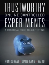 Cover of Ron Kohavi & Diane Tang: Trustworthy Online Controlled Experiments