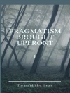 Örtmek P P: Pragmatism Brought Upfront