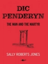 Omslag till Sally Roberts Jones: Dic Penderyn