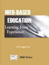 का आवरण Anil K. Aggarwal: Web-Based Education: Learning from Experience