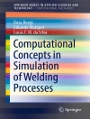 Cover of Reza Beygi & Eduardo Marques: Computational Concepts in Simulation of Welding Processes