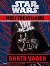 Cover of Ruth Amos: Star Wars Meet the Villains Darth Vader