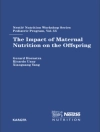 Omslag till Hornstra & Uauy: Impact of Maternal Nutrition on the Offspring