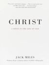 Cover of Jack Miles: Christ