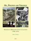 的封面 Max Siollun: Oil, Politics and Violence