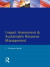 Copertina di L Graham Smith: Impact Assessment and Sustainable Resource Management
