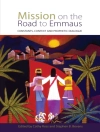 Hoes van Ross & Stephen B. Bevans: Mission on the Road to Emmaus