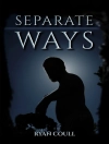 Portada de Ryan Coull: Separate Ways