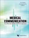 Cover of Tao Wang & Zhongqing Xu: MEDICAL COMMUNICATION