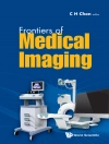 Cover of Chi Hau Chen: FRONTIERS OF MEDICAL IMAGING