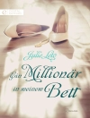 Cover of Julie Leto: Ein Millionär in meinem Bett