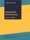 的封面 Jessica S Purcell: Hyperbolic Knot Theory 的封面 Jessica S Purcell: Hyperbolic Knot Theory