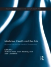 Cover of Victoria Bates & Alan Bleakley: Medicine, Health and the Arts
