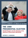 Omslag till Jeffrey D. (Yeditepe University, Istanbul, Turkey) Howison: The 1980 Presidential Election