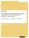 Cover of Nora Wirtz: Ethnologisches Marketing für die türkische Gemeinschaft in Deutschland. Eine kritische Untersuchung