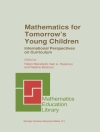 Cover of N. Bednarz & C.S. Mansfield: Mathematics for Tomorrow's Young Children