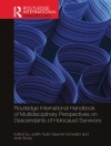 Cover of Judith Tydor Baumel-Schwartz & Amit Shrira: Routledge International Handbook of Multidisciplinary Perspectives on Descendants of Holocaust Survivors