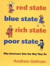 Cover of Andrew Gelman & David K. Park: Red State, Blue State, Rich State, Poor State