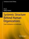 Portada de Yi Lin & Bailey Forrest: Systemic Structure Behind Human Organizations