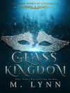 Omslag till M. Lynn: Glass Kingdom
