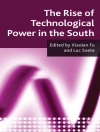 perlindungan daripada X. Fu: The Rise of Technological Power in the South
